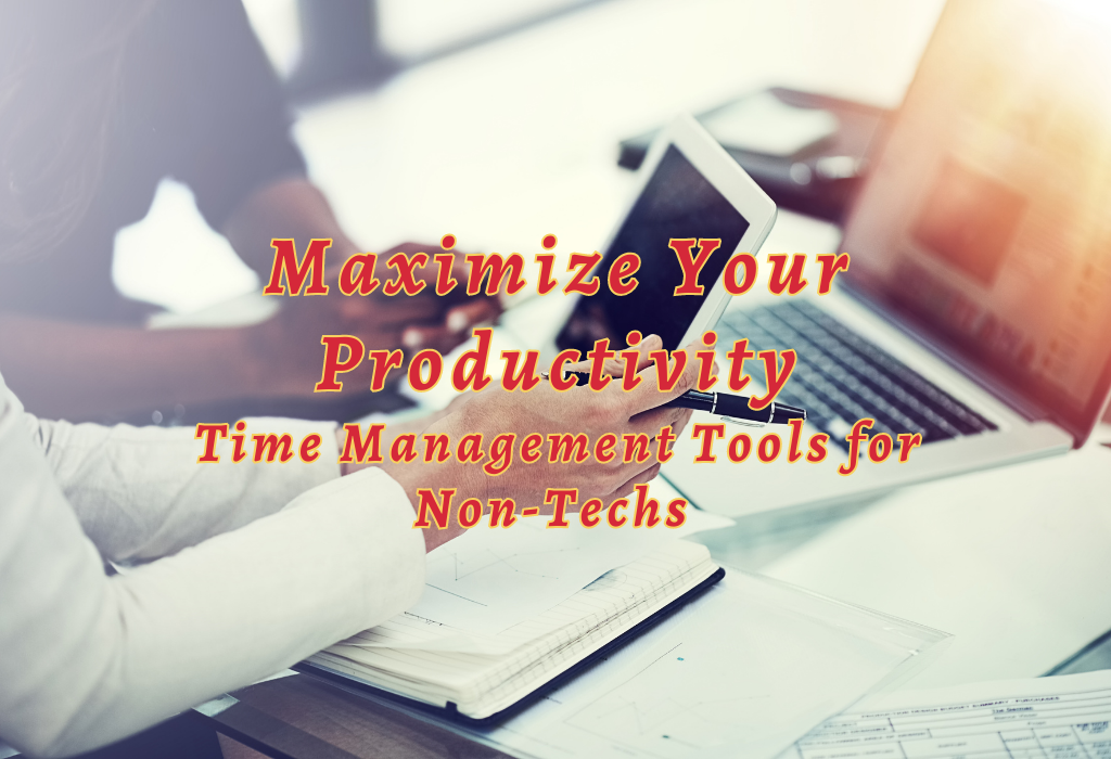 Non-Techs Time Management tools